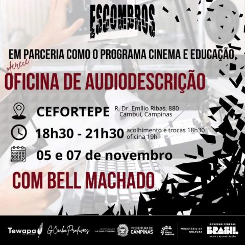 Cartaz da Oficina de Audiodescrição com Bell Machado - Crédito: Reprodução